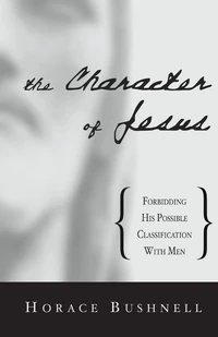 Cover of The Character of Jesus