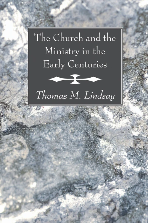 Cover of The Church and the Ministry in the Early Centuries