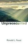 Cover of Unprecedented