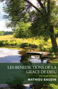 Cover of Les Benedictions de la Grace de Dieu