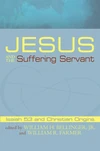 Cover of Jesus and the Suffering Servant