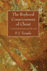 Cover of The Boyhood Consciousness of Christ