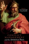 Cover of Conflict Management and the Apostle Paul