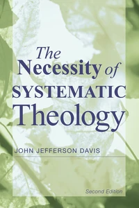 Cover of The Necessity of Systematic Theology