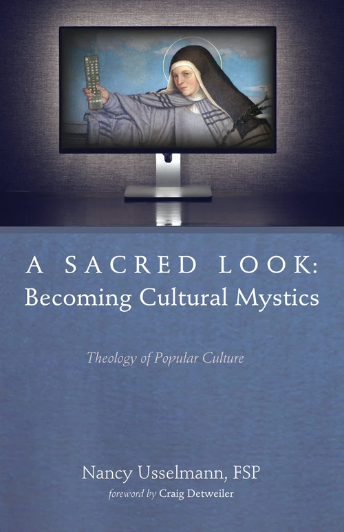 Cover of A Sacred Look: Becoming Cultural Mystics