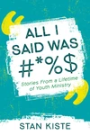 Cover of All I Said Was #*%$