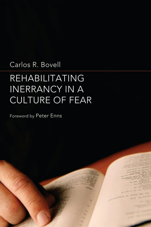 Cover of Rehabilitating Inerrancy in a Culture of Fear