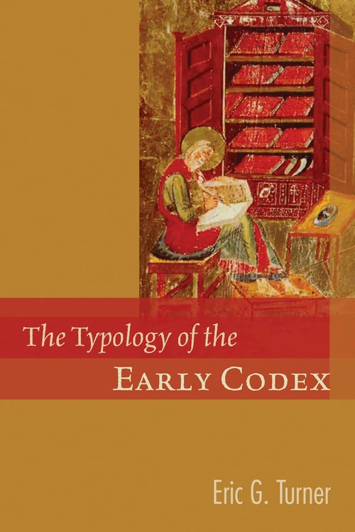 Cover of The Typology of the Early Codex