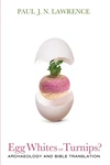 Cover of Egg Whites or Turnips?