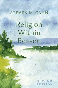 Cover of Religion Within Reason, Second Edition