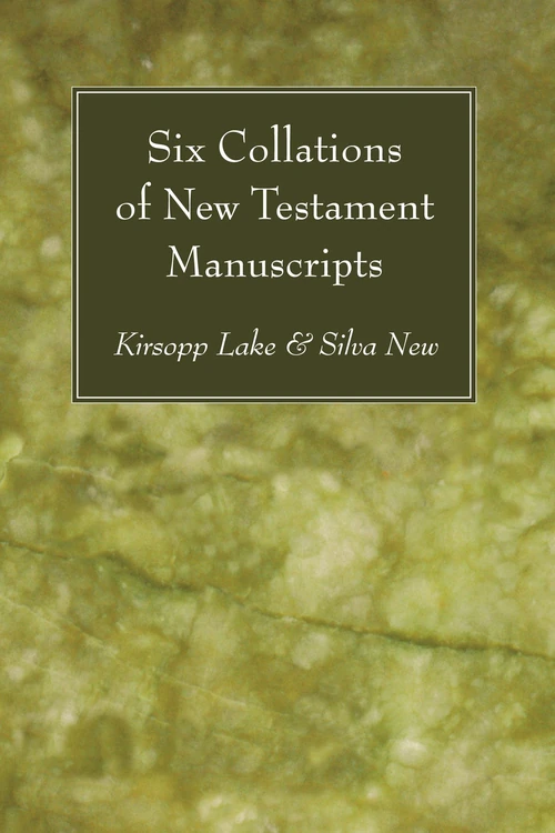 Cover of Six Collations of New Testament Manuscripts