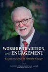 Cover of Worship, Tradition, and Engagement