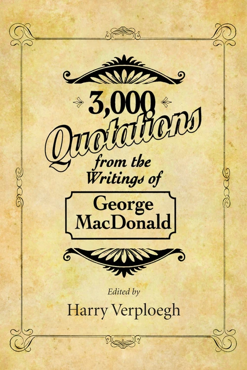Cover of 3,000 Quotations from the Writings of George MacDonald