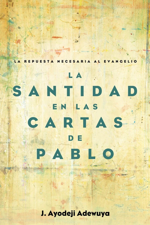 Cover of La Santidad en las Cartas de Pablo