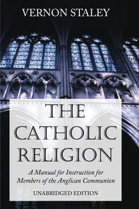 Cover of The Catholic Religion, Unabridged Edition