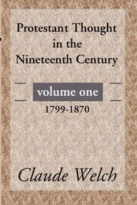 Cover of Protestant Thought in the Nineteenth Century, Volume 1