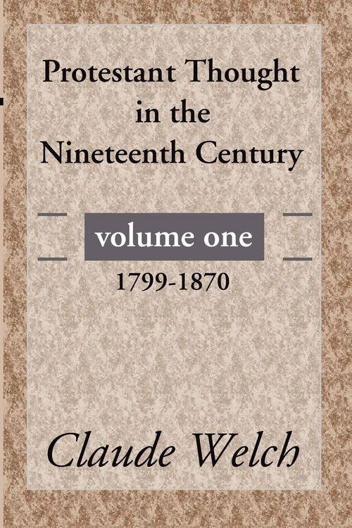 Cover of Protestant Thought in the Nineteenth Century, Volume 1
