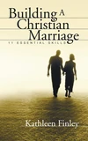Cover of Building a Christian Marriage