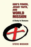 Cover of God’s Power, Jesus’ Faith, and World Mission