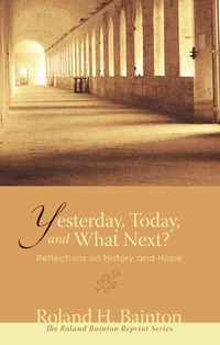 Cover of Yesterday, Today, and What Next?