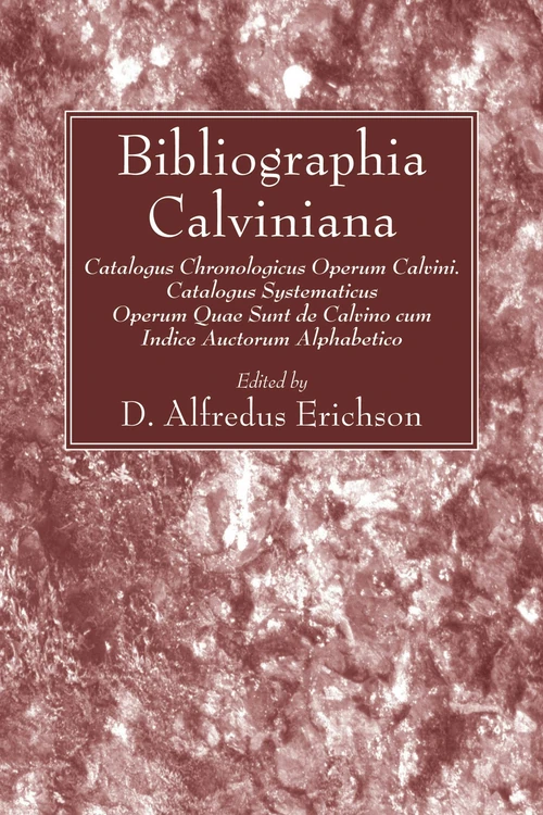 Cover of Bibliographia Calviniana