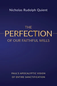 Cover of The Perfection of Our Faithful Wills