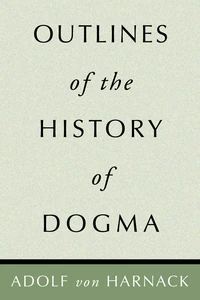 Cover of Outlines of the History of Dogma