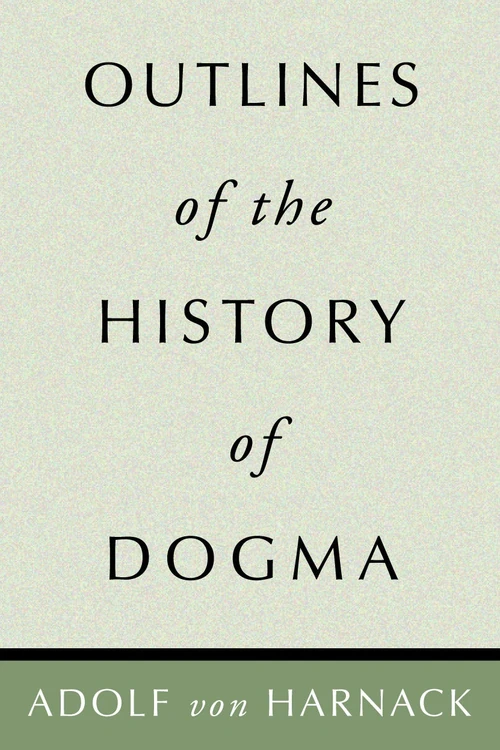 Cover of Outlines of the History of Dogma