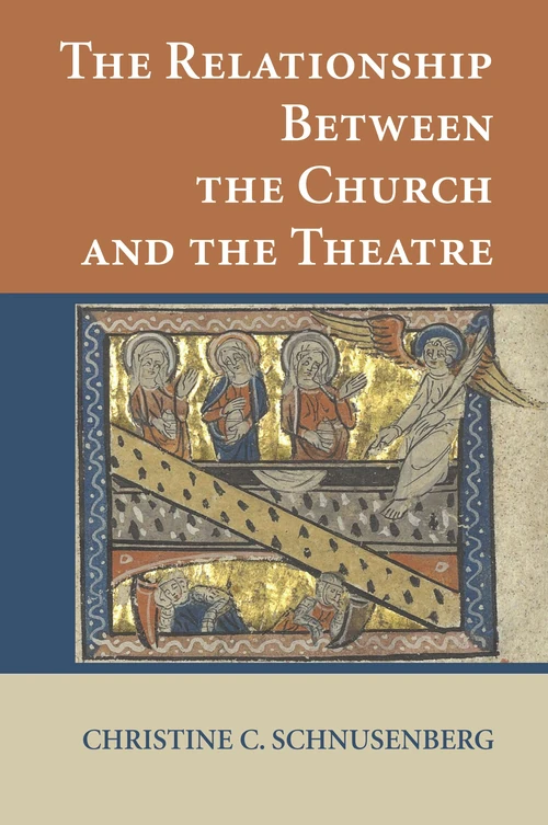 Cover of The Relationship Between the Church and the Theatre