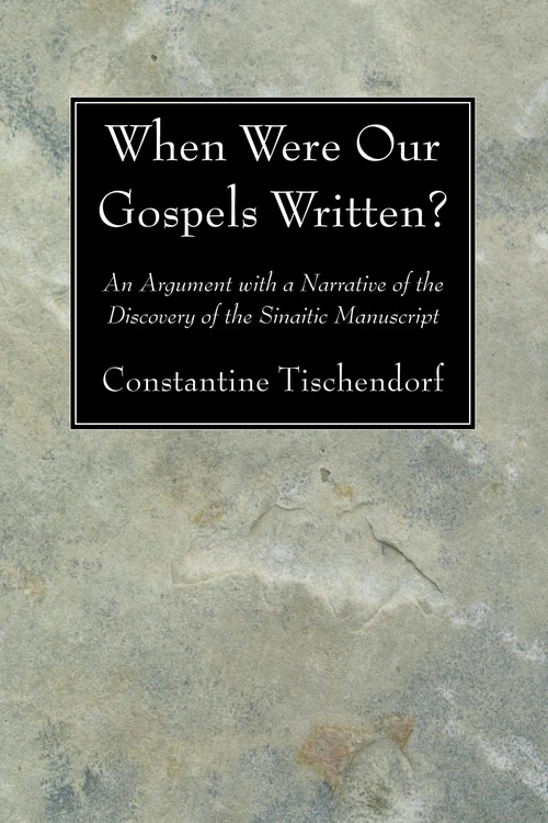 Cover of When Were Our Gospels Written?