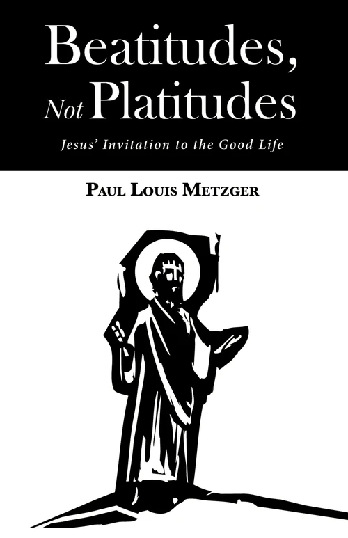 Cover of Beatitudes, Not Platitudes