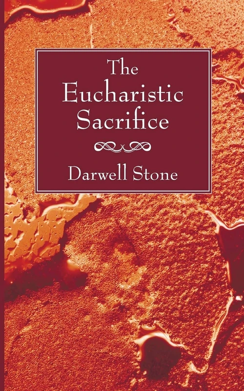 Cover of The Eucharistic Sacrifice