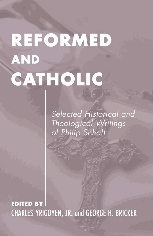 Cover of Reformed and Catholic