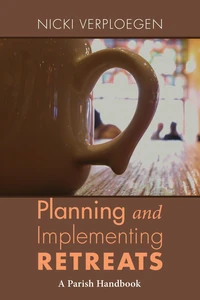 Cover of Planning and Implementing Retreats