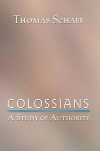Cover of Colossians: A Study of Authority