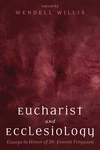 Cover of Eucharist and Ecclesiology