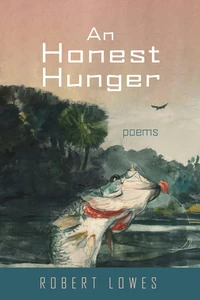 Cover of An Honest Hunger