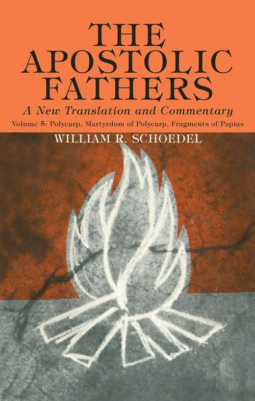 Cover of The Apostolic Fathers, A New Translation and Commentary, Volume V