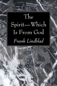 Cover of The Spirit—Which Is From God