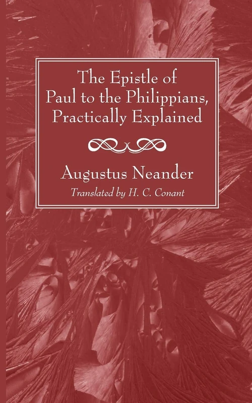 Cover of The Epistle of Paul to the Philippians, Practically Explained