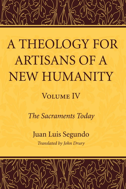 Cover of A Theology for Artisans of a New Humanity, Volume 4