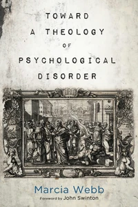 Cover of Toward a Theology of Psychological Disorder