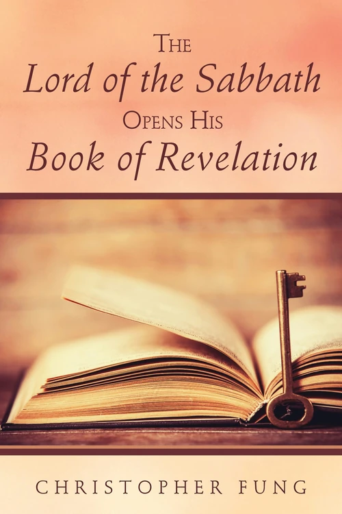 Cover of The Lord of the Sabbath Opens His Book of Revelation