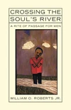 Cover of Crossing the Soul's River