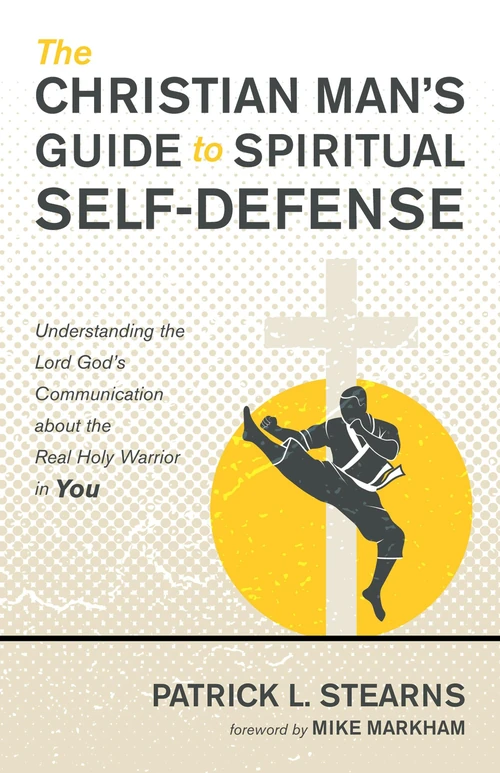 Cover of The Christian Man’s Guide to Spiritual Self-Defense