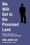 Cover of We Will Get to the Promised Land