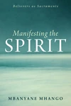 Cover of Manifesting the Spirit