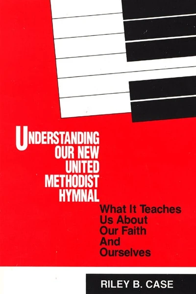 Cover of Understanding our New United Methodist Hymnal