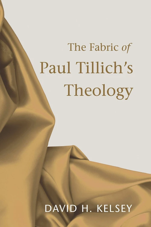 Cover of The Fabric of Paul Tillich's Theology