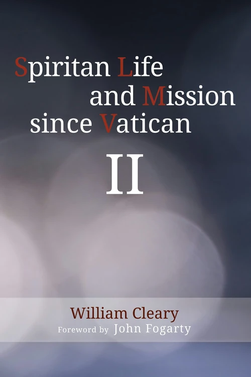 Cover of Spiritan Life and Mission Since Vatican II